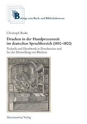 Drucken in der Handpressenzeit