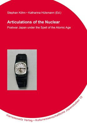 Articulations of the Nuclear: Postwar Japan under the Spell of the Atomic Age