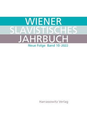 Wiener Slavistisches Jahrbuch 10-2022/ Vienna Slavic Yearbook 10-2022
