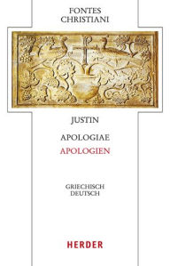 Title: Apologiae - Apologien: Griechisch - Deutsch, Author: Justin