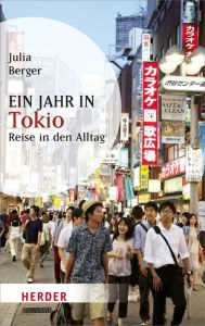 Title: Ein Jahr in Tokio, Author: Julia Berger