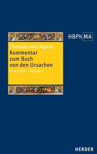 Kommentar zum Buch von den Ursachen: Lateinisch - Deutsch