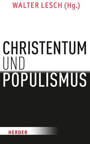 Christentum und Populismus: Klare Fronten?