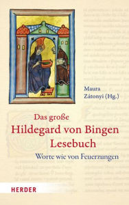 Title: Das grosse Hildegard von Bingen Lesebuch, Author: Maura Zatonyi