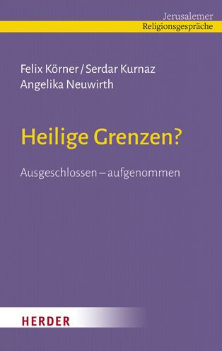 Heilige Grenzen?: Ausgeschlossen aufgenommen