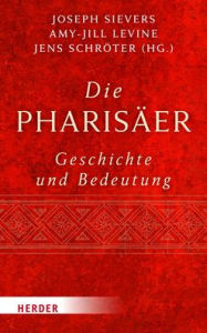 Title: Die Pharisaer - Geschichte und Bedeutung, Author: Harold W. Attridge