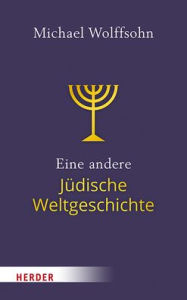 Title: Eine andere judische Weltgeschichte, Author: Michael Wolffsohn