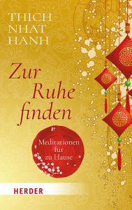 Title: Zur Ruhe finden, Author: Thich Nhat Hanh