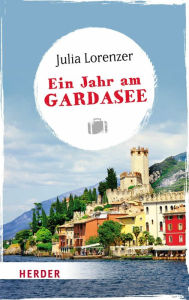 Title: Ein Jahr am Gardasee, Author: James Syfers