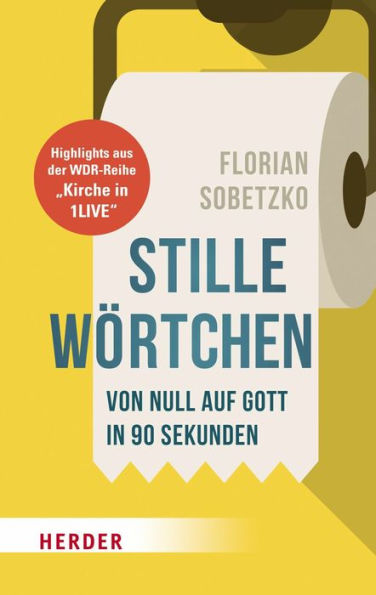 Stille Wörtchen: Von Null auf Gott in 90 Sekunden