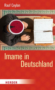 Title: Imame in Deutschland, Author: Rauf Ceylan