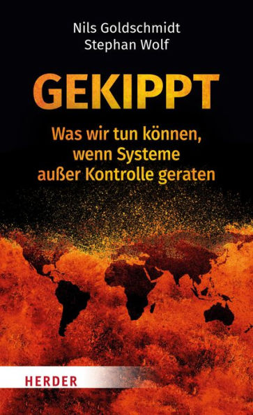 Gekippt: Was wir tun können, wenn Systeme außer Kontrolle geraten