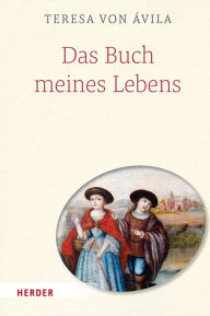 Title: Das Buch meines Lebens, Author: Teresa von Ávila