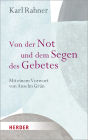 Von der Not und dem Segen des Gebetes