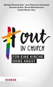 Title: Out in Church: Für eine Kirche ohne Angst, Author: Jens Ehebrecht-Zumsande