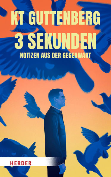 3 Sekunden: Notizen aus der Gegenwart
