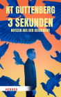 3 Sekunden: Notizen aus der Gegenwart