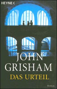 Title: Das Urteil (The Runaway Jury), Author: John Grisham