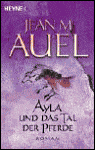 Title: Ayla und das Tal der Pferde (The Valley of Horses), Author: Jean M. Auel