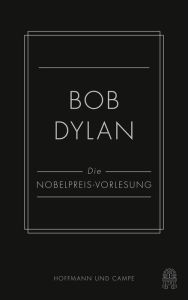 Title: Die Nobelpreis-Vorlesung, Author: Bob Dylan