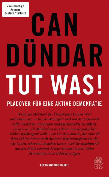 Tut was! / Bir sey yap!: Plädoyer für eine aktive Demokratie / Aktif demokrasi için çagri