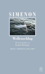 Title: Wellenschlag: Die großen Romane, Author: Georges Simenon