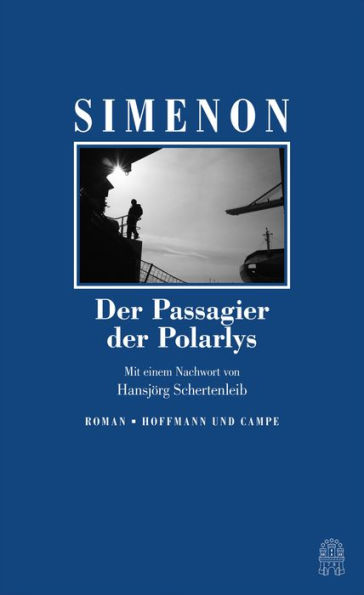 Der Passagier der Polarlys: Die großen Romane