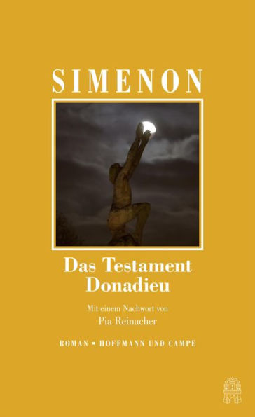 Das Testament Donadieu: Die großen Romane