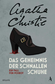 Title: Das Geheimnis der Schnallenschuhe: Ein Fall für Poirot, Author: Agatha Christie