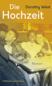 Title: Die Hochzeit: Roman, Author: Dorothy West