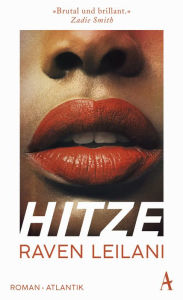 Title: Hitze, Author: Raven Leilani