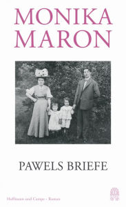 Title: Pawels Briefe, Author: Monika Maron