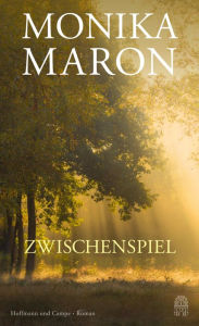 Title: Zwischenspiel, Author: Monika Maron