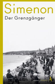 Title: Der Grenzgänger: Roman, Author: Georges Simenon