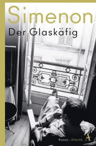 Title: Der Glaskäfig, Author: Georges Simenon