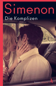 Title: Die Komplizen, Author: Georges Simenon