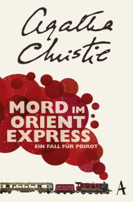 Title: Mord im Orientexpress: Ein Fall für Poirot, Author: Agatha Christie