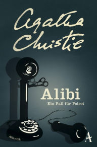 Title: Alibi: Ein Fall für Poirot, Author: Agatha Christie