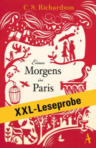 Title: XXL-LESEPROBE: Richardson - Eines Morgens in Paris, Author: Charles Scott Richardson