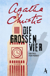 Title: Die großen Vier: Ein Fall für Poirot, Author: Agatha Christie