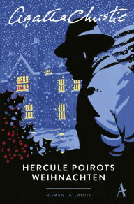 Title: Hercule Poirots Weihnachten, Author: Agatha Christie
