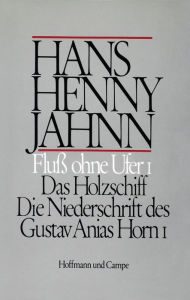 Title: Fluss ohne Ufer, Author: Hans Henny Jahnn