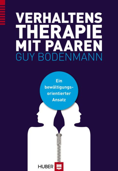 Verhaltenstherapie mit Paaren: Ein bewältigungsorientierter Ansatz