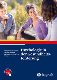 Title: Psychologie in der Gesundheitsförderung, Author: Markus Antonius Wirtz