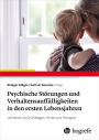 Psychische Störungen und Verhaltensauffälligkeiten in den ersten Lebensjahren: Lehrbuch zu Grundlagen, Klinik und Therapie