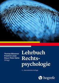 Title: Lehrbuch Rechtspsychologie, Author: Thomas Bliesener