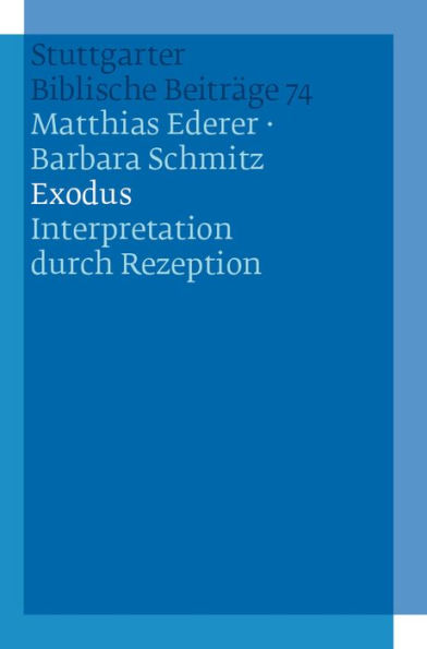 Exodus: Interpretation durch Rezeption