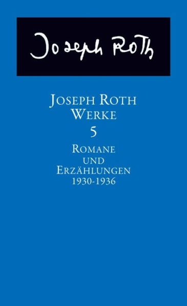 Werke: Bd. 5: Romane und Erzählungen 1930-1936