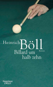 Title: Billard um halb zehn, Author: Heinrich Böll