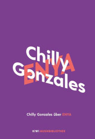 Title: Chilly Gonzales über Enya, Author: Chilly Gonzales